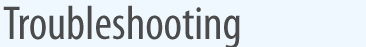 Troubleshooting